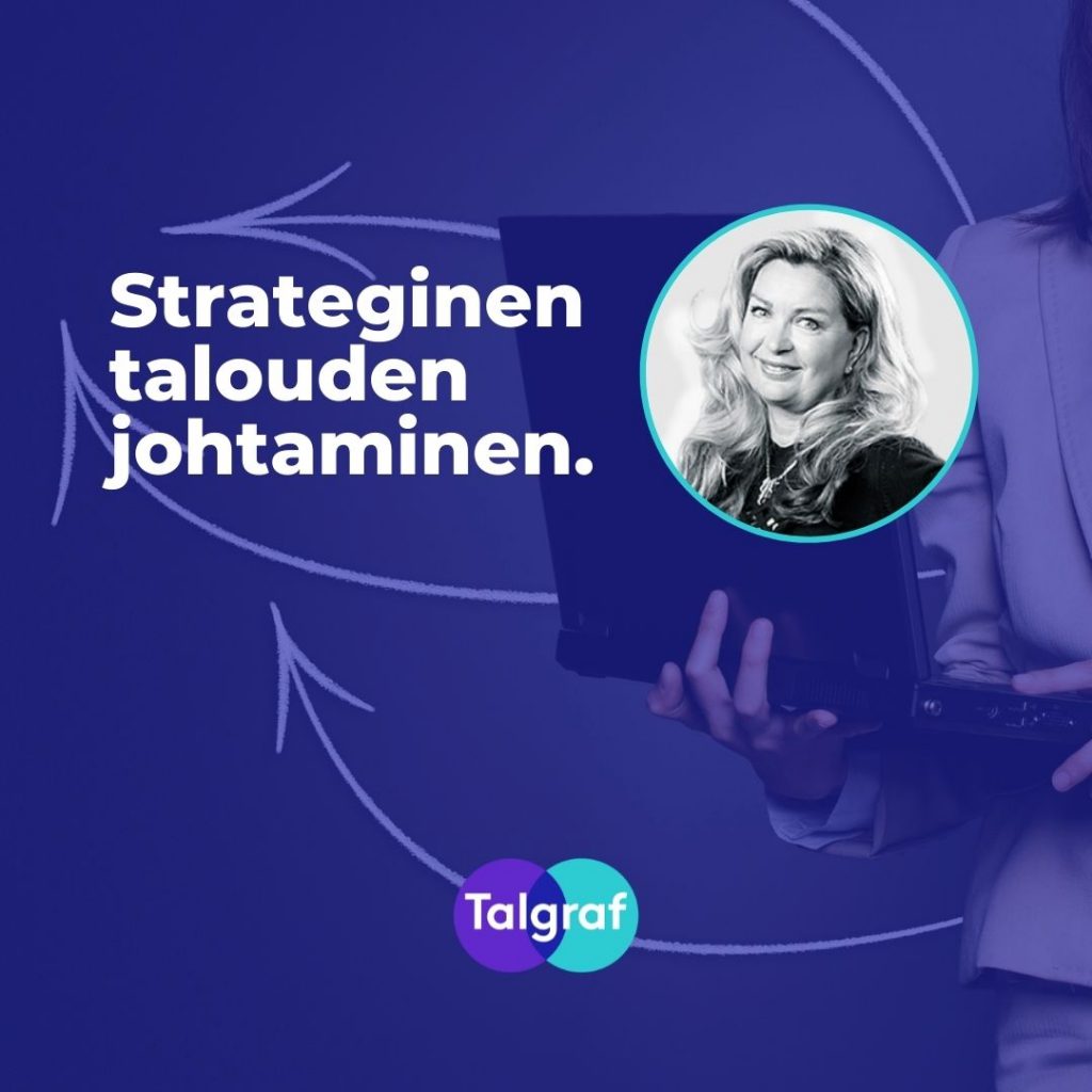 Strateginen talouden johtaminen Talgraf Hannamari Heino TT Valmennus.