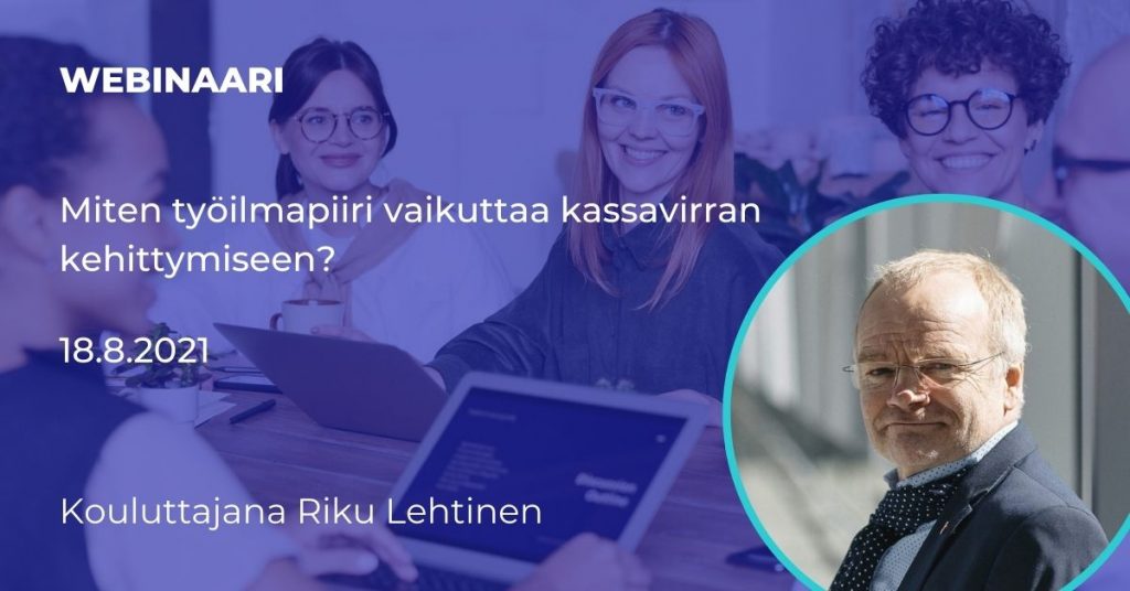 Työilmapiirin kassavirtavaikutukset.
