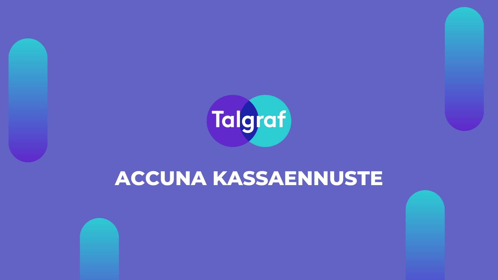 Accuna Kassavirtaennuste-esittely.